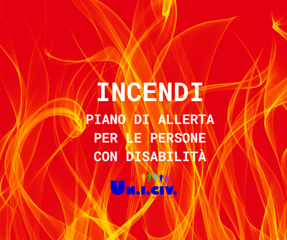 Incendi: un piano di allerta per le persone con disabilità.